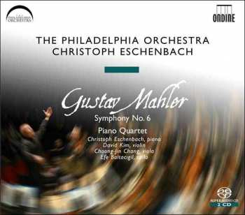 2SACD Gustav Mahler: Symphony No. 6 / Piano Quartet