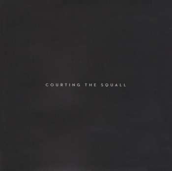 CD Guy Garvey: Courting The Squall