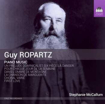 Album Joseph Guy Ropartz: Piano Music