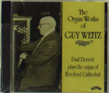 CD Guy Weitz: The Organ Works of Guy Weitz
