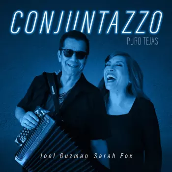 Guzman,joel / Fox,sarah / Conjuntazzo: Puro Tejas