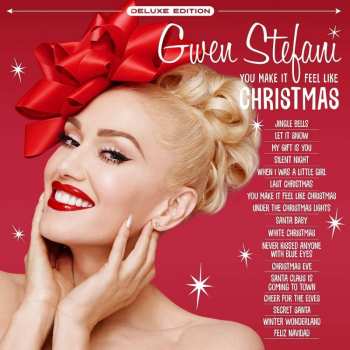 CD Gwen Stefani: You Make It Feel Like Christmas DLX
