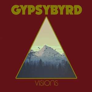 LP Gypsybyrd: Visions
