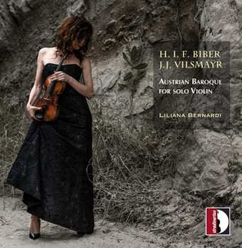 Album Heinrich Ignaz Franz Biber: Austrian Baroque For Solo Violin