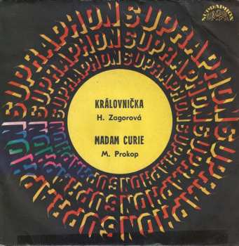 SP Hana Zagorová: Královnička / Madam Curie