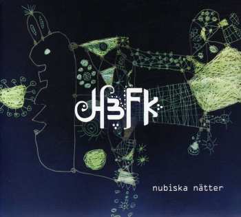 Album H3FK: Nubiska Nätter