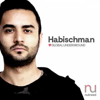 2CD Habischman: Nubreed Global Underground 