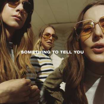 2LP Haim: Something To Tell You
