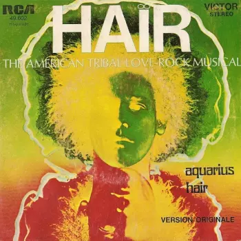 "Hair" Original Broadway Cast: Aquarius / Hair