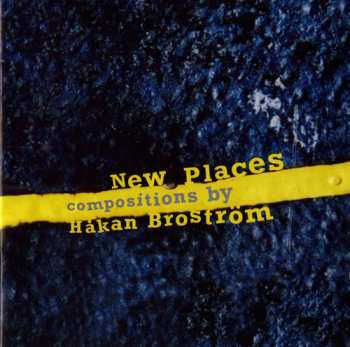 Album Håkan Broström: New Places