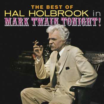 CD Hal Holbrook: The Best Of Hal Holbrook In Mark Twain Tonight!