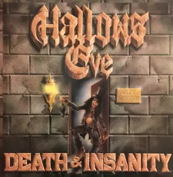 Death & Insanity