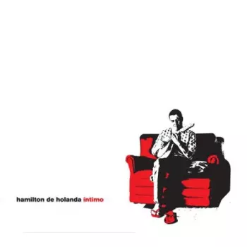 Hamilton De Holanda: Íntimo