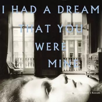 I Had A Dream That You Were Mine