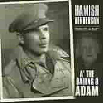 CD Hamish Henderson: A' The Bairns Of Adam (A Tribute Album)