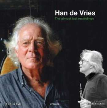18CD/DVD Han de Vries: Han De Vries - The Almost Last Recordings