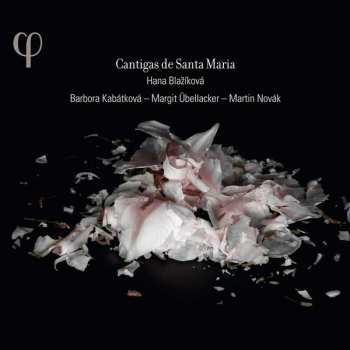 Album Hana Blažíková: Cantigas De Santa Maria