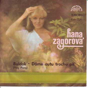 Album Hana Zagorová: Buldok • Dáme Autu Trochu Pít