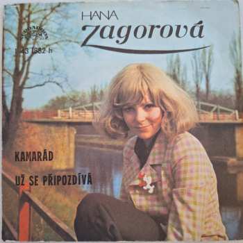 SP Hana Zagorová: Kamarád / Už Se Připozdívá