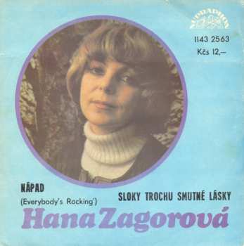SP Hana Zagorová: Nápad (Everybody's Rocking') / Sloky Trochu Smutné Lásky