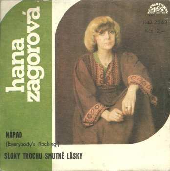 SP Hana Zagorová: Nápad (Everybody's Rocking') / Sloky Trochu Smutné Lásky