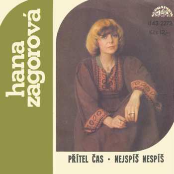 SP Hana Zagorová: Přítel Čas • Nejspíš Nespíš