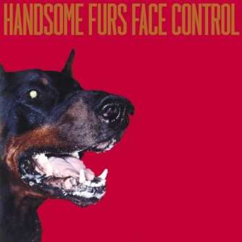 CD Handsome Furs: Face Control