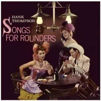 CD Hank Thompson: Songs For Rounders / At The Golden Nugget