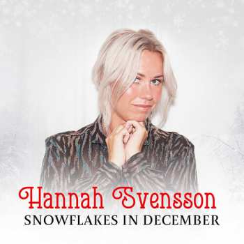 Album Hannah Svensson: Snowflakes In December
