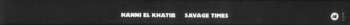 Set di cofanetti/3EP Hanni El Khatib: Savage Times (The Complete Collection Vol. 1-5) LTD | NUM