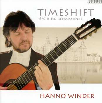 Album Hanno Winder: Timeshift - 6-String Renaissance