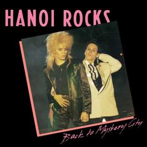 Album Hanoi Rocks: Back To Mystery City