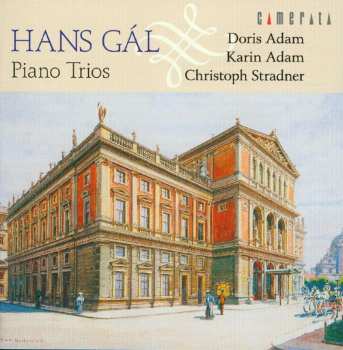 CD Hans Gal: Klaviertrios Op.18 & 49b