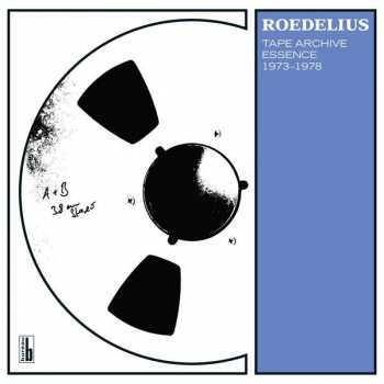 LP Hans-Joachim Roedelius: Tape Archive Essence 1973-1978