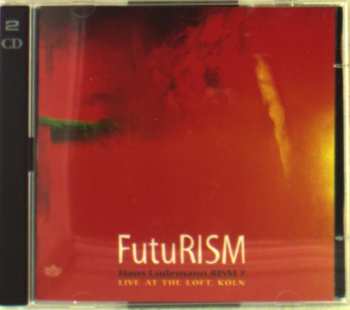 Album Hans Lüdemann RISM 7: FutuRISM (Live At The Loft, Köln)