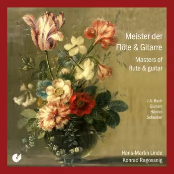 Hans-Martin Linde: Meister Der Flöte Und Gitarre