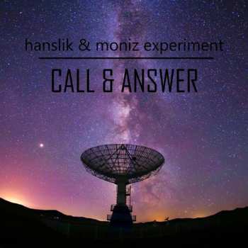 Album Hanslik & Moniz Experiment: Call & Answer