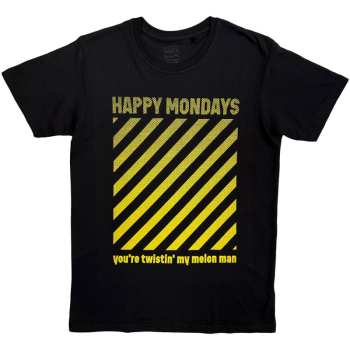 Merch Happy Mondays: Maglietta You're Twistin' My Melon Man