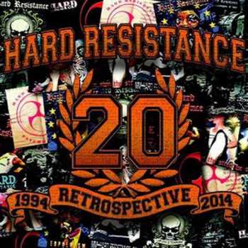 2CD Hard Resistance: Retrospective 1994-2014