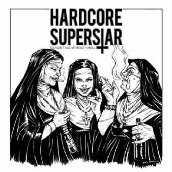 LP Hardcore Superstar: You Can't Kill My Rock 'N Roll LTD | CLR