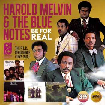 3CD/Set di cofanetti Harold Melvin And The Blue Notes: Be For Real (The P.I.R. Recordings 1972-1975)
