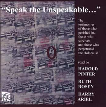 CD Harold Pinter: Speak The Unspeakable