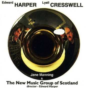 CD Harper / Cresswell / New Music Group Of Scotland: Music By Harper & Cresswell