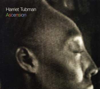 Album Harriet Tubman: Ascension