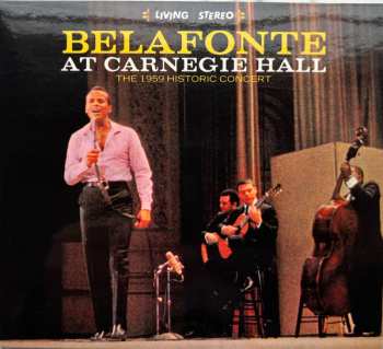 CD Harry Belafonte: Belafonte At Carnegie Hall