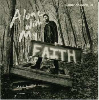 CD Harry Connick, Jr.: Alone With My Faith