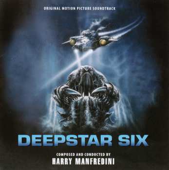 CD Harry Manfredini: DeepStar Six Original Motion Picture Soundtrack LTD
