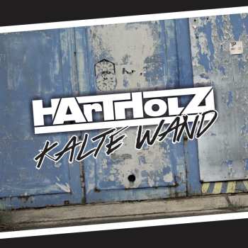 Album Hartholz: Kalte Wand