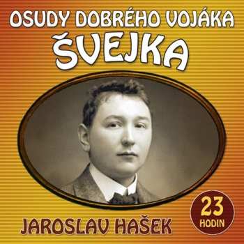2CD Various: Hašek: Osudy dobrého vojáka Švejka (C