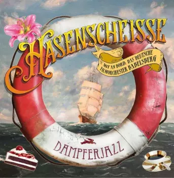 Hasenscheisse: Dampferjazz